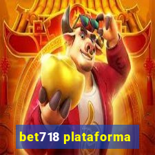 bet718 plataforma